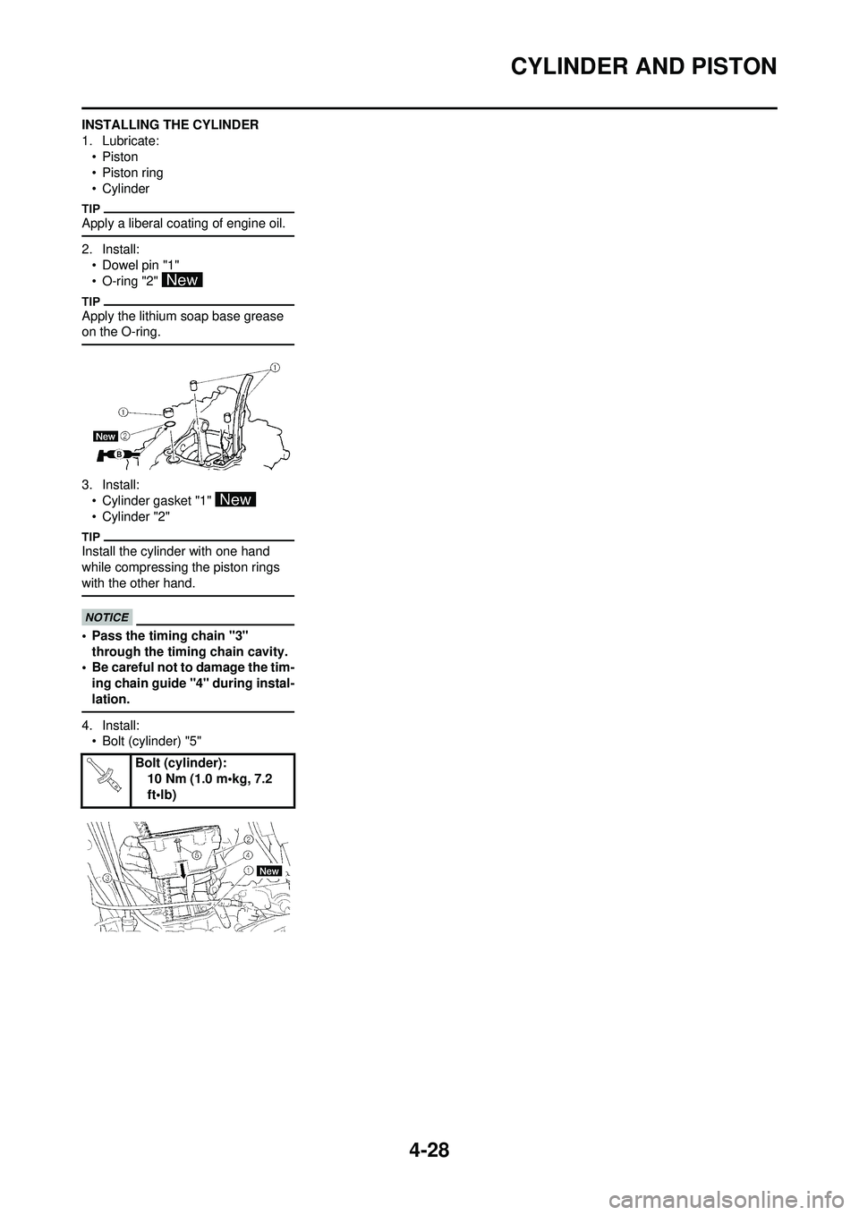 YAMAHA YZ250F 2010 Owners Manual 4-28
CYLINDER AND PISTON
INSTALLING THE CYLINDER
1. Lubricate:•Piston
• Piston ring
• Cylinder
Apply a liberal coating of engine oil.
2. Install:
• Dowel pin "1"
• O-ring "2"
Apply the lith YAMAHA YZ250F 2010 Owners Manual 4-28
CYLINDER AND PISTON
INSTALLING THE CYLINDER
1. Lubricate:•Piston
• Piston ring
• Cylinder
Apply a liberal coating of engine oil.
2. Install:
• Dowel pin "1"
• O-ring "2"
Apply the lith