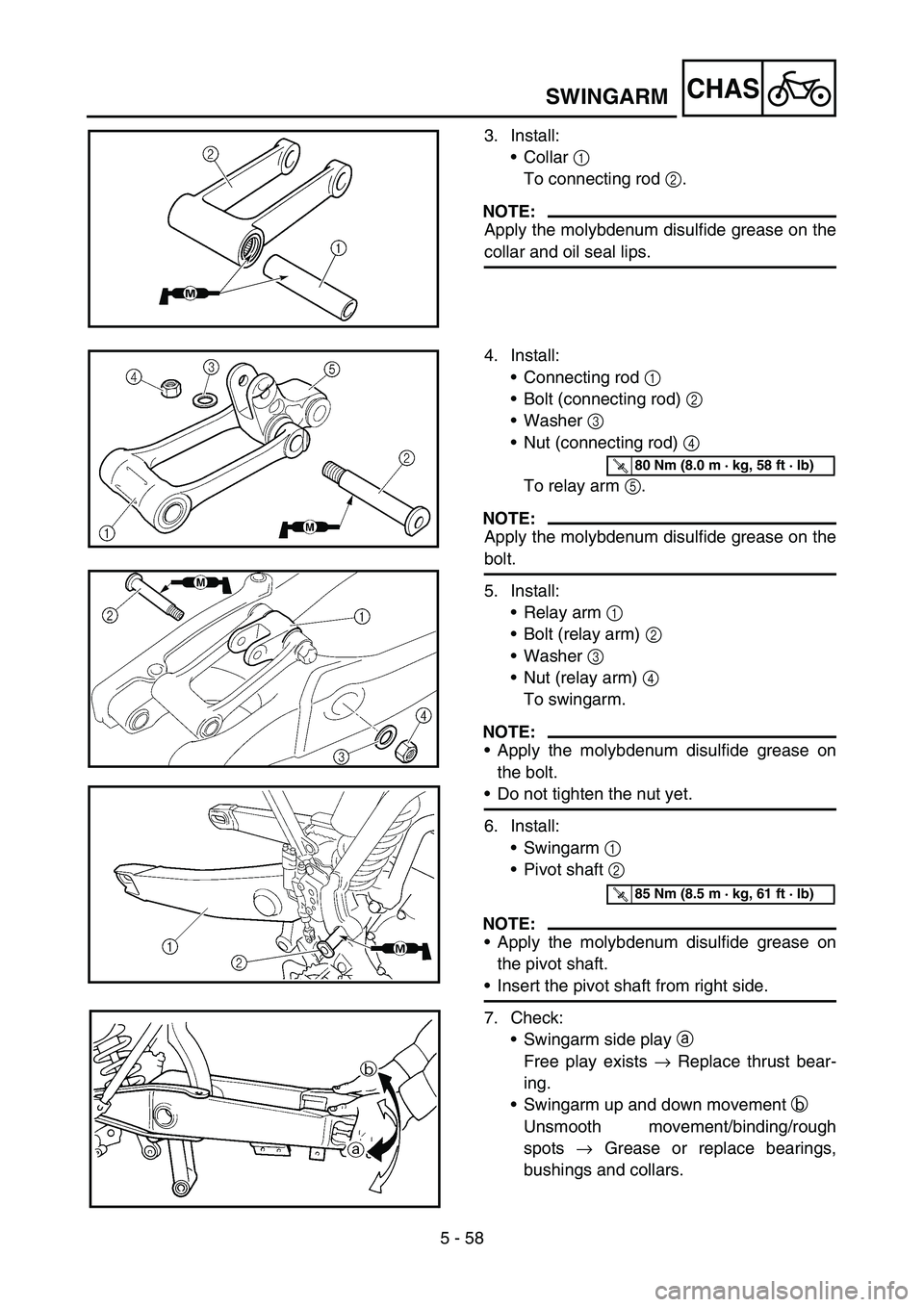 YAMAHA YZ250F 2005 Owners Manual 5 - 58
CHASSWINGARM
3. Install:
Collar 1
To connecting rod 2.
NOTE:
Apply the molybdenum disulfide grease on the
collar and oil seal lips.
4. Install:
Connecting rod 1
Bolt (connecting rod) 2
W YAMAHA YZ250F 2005 Owners Manual 5 - 58
CHASSWINGARM
3. Install:
Collar 1
To connecting rod 2.
NOTE:
Apply the molybdenum disulfide grease on the
collar and oil seal lips.
4. Install:
Connecting rod 1
Bolt (connecting rod) 2
W