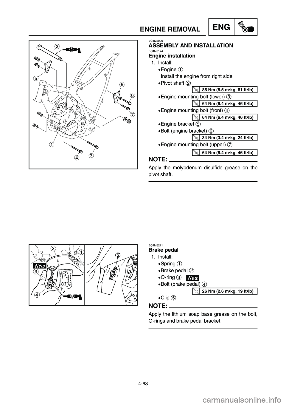 YAMAHA YZ250LC 2007 Notices Demploi (in French) 4-63
ENGINE REMOVALENG
EC4M5211
Brake pedal
1. Install:
9Spring 1
9Brake pedal 2
9O-ring 3
9Bolt (brake pedal) 4
9Clip 5
NOTE:
Apply the lithium soap base grease on the bolt,
O-rings and brake pedal b YAMAHA YZ250LC 2007 Notices Demploi (in French) 4-63
ENGINE REMOVALENG
EC4M5211
Brake pedal
1. Install:
9Spring 1
9Brake pedal 2
9O-ring 3
9Bolt (brake pedal) 4
9Clip 5
NOTE:
Apply the lithium soap base grease on the bolt,
O-rings and brake pedal b