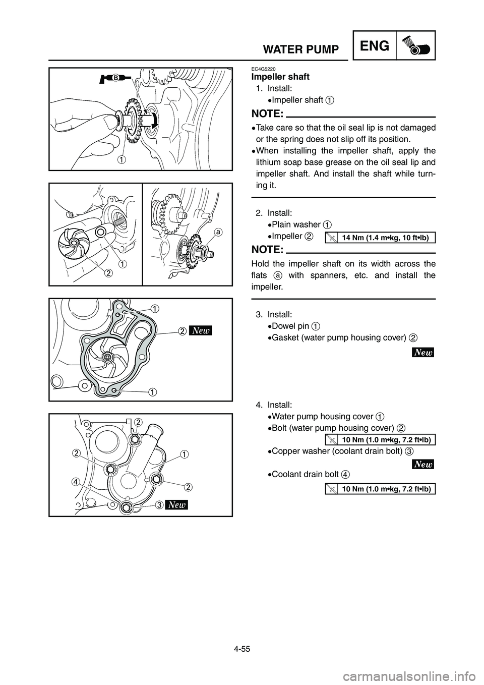 YAMAHA YZ250LC 2006  Owners Manual 4-55
WATER PUMPENG
EC4G5220
Impeller shaft
1. Install:
9Impeller shaft 1
NOTE:
9Take care so that the oil seal lip is not damaged
or the spring does not slip off its position.
9When installing the imp