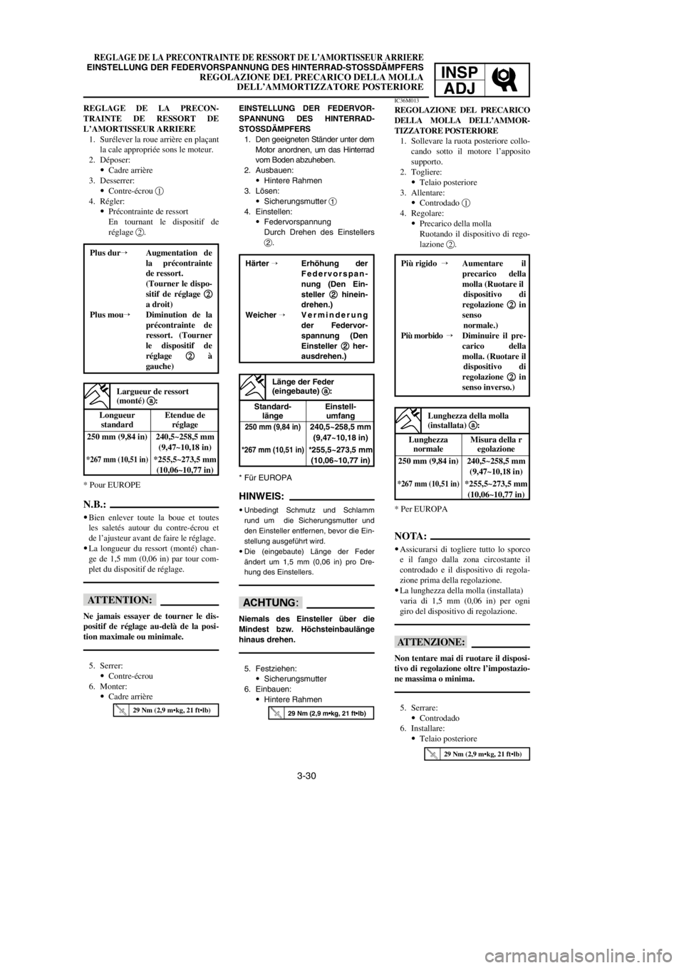 YAMAHA YZ250LC 2002  Owners Manual 3-30
REGLAGE DE LA PRECONTRAINTE DE RESSORT DE L’AMORTISSEUR ARRIERE
EINSTELLUNG DER FEDERVORSPANNUNG DES HINTERRAD-STOSSDÄMPFERS
REGOLAZIONE DEL PRECARICO DELLA MOLLA 
DELL’AMMORTIZZATORE POSTER