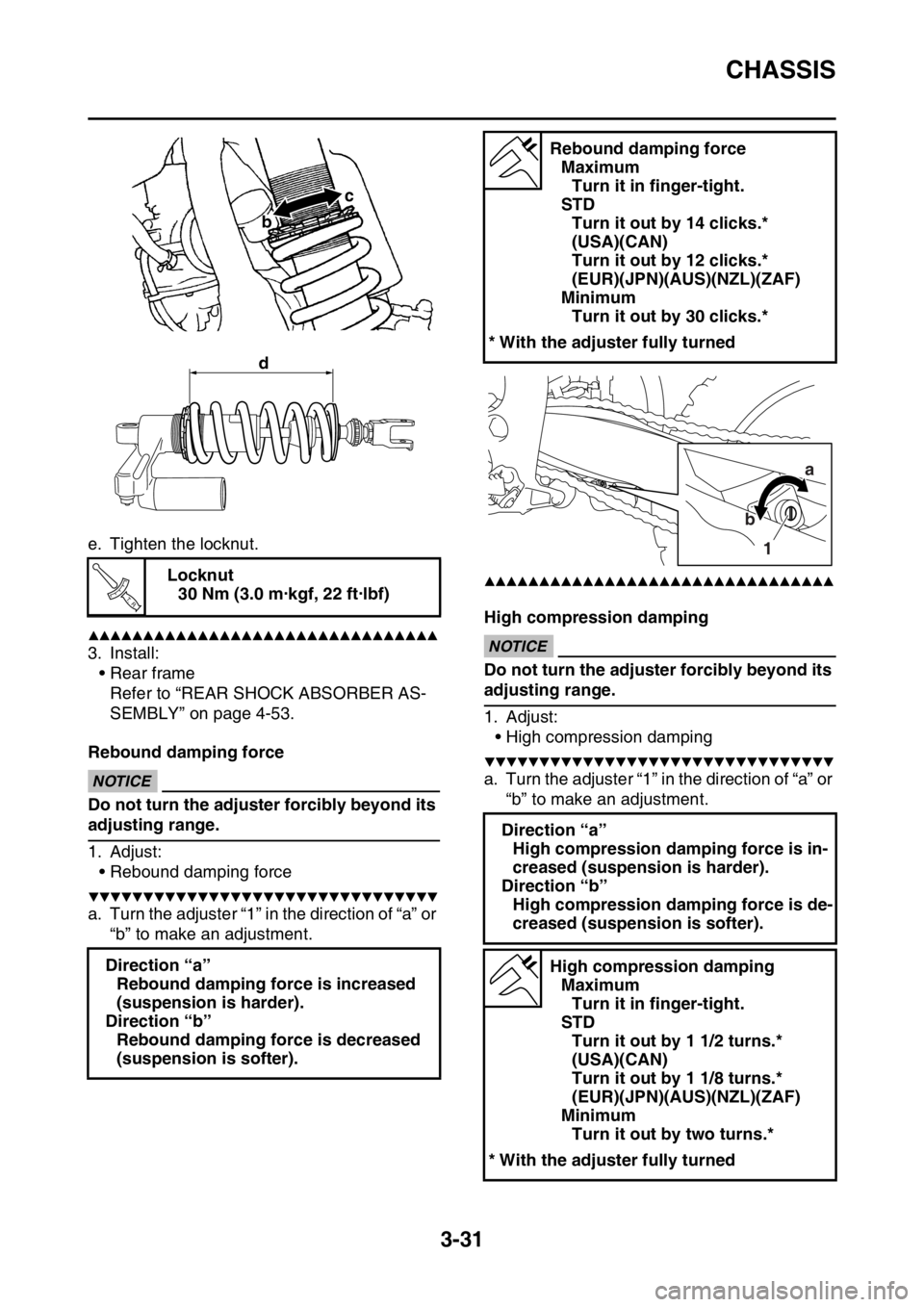 YAMAHA YZ450F 2015 Owners Manual CHASSIS
3-31
e. Tighten the locknut.
▲▲▲▲▲▲▲▲▲▲▲▲▲▲▲▲▲▲▲▲▲▲▲▲▲▲▲▲▲▲▲▲
3. Install:
• Rear frame
Refer to “REAR SHOCK ABSORBER AS-
SEM YAMAHA YZ450F 2015 Owners Manual CHASSIS
3-31
e. Tighten the locknut.
▲▲▲▲▲▲▲▲▲▲▲▲▲▲▲▲▲▲▲▲▲▲▲▲▲▲▲▲▲▲▲▲
3. Install:
• Rear frame
Refer to “REAR SHOCK ABSORBER AS-
SEM
