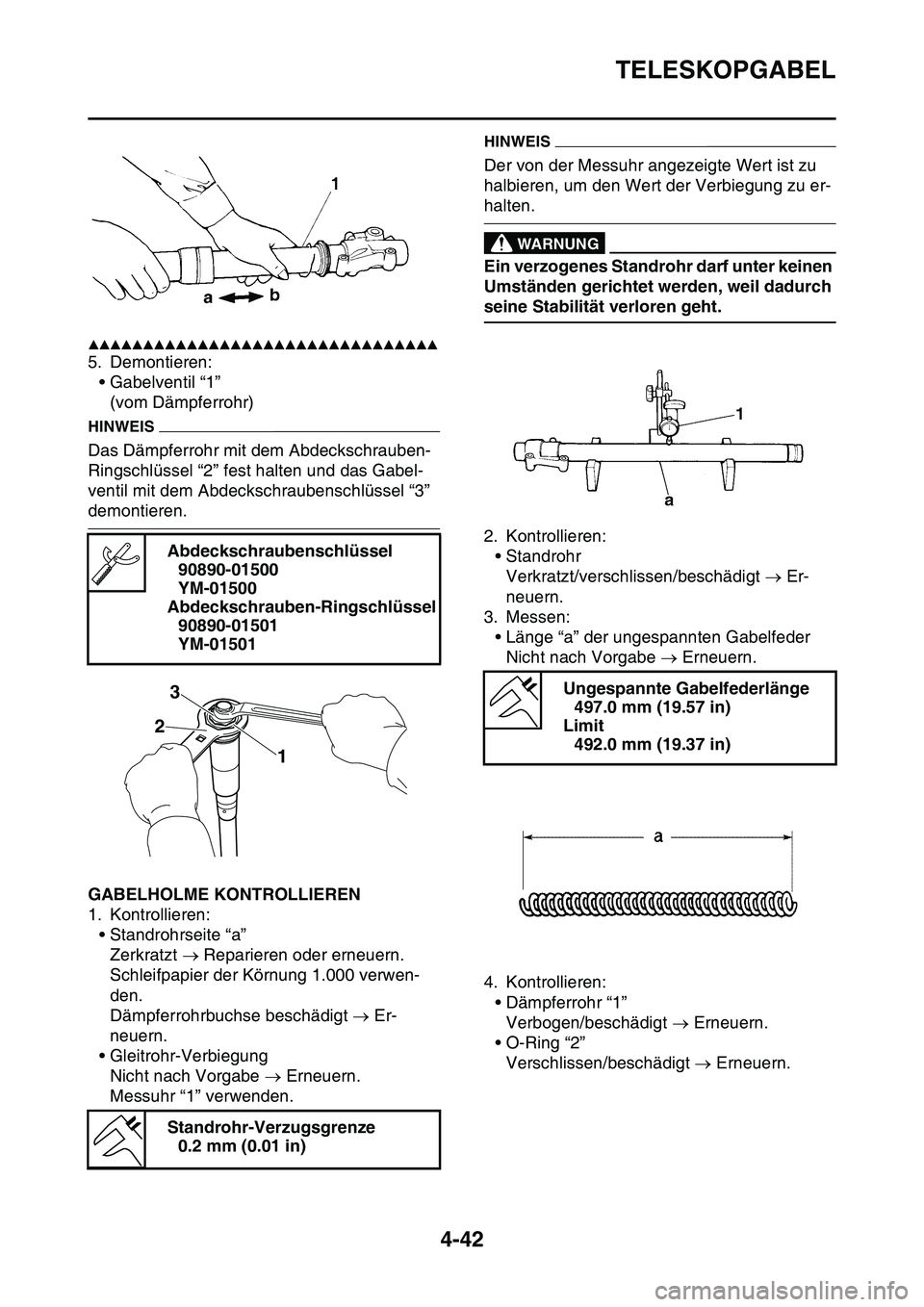 YAMAHA YZ450F 2014 Betriebsanleitungen (in German) TELESKOPGABEL
4-42
▲▲▲▲▲▲▲▲▲▲▲▲▲▲▲▲▲▲▲▲▲▲▲▲▲▲▲▲▲▲▲▲
5. Demontieren:
• Gabelventil “1”
(vom Dämpferrohr)
HINWEIS
Das Dämpferrohr YAMAHA YZ450F 2014 Betriebsanleitungen (in German) TELESKOPGABEL
4-42
▲▲▲▲▲▲▲▲▲▲▲▲▲▲▲▲▲▲▲▲▲▲▲▲▲▲▲▲▲▲▲▲
5. Demontieren:
• Gabelventil “1”
(vom Dämpferrohr)
HINWEIS
Das Dämpferrohr