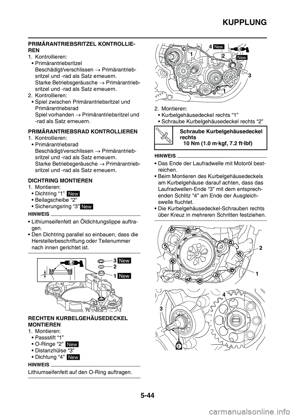 YAMAHA YZ450F 2014 Betriebsanleitungen (in German) KUPPLUNG
5-44
PRIMÄRANTRIEBSRITZEL KONTROLLIE-
REN
1. Kontrollieren:
• Primärantriebsritzel
Beschädigt/verschlissen Primärantrieb-
sritzel und -rad als Satz erneuern.
Starke Betriebsgeräusc YAMAHA YZ450F 2014 Betriebsanleitungen (in German) KUPPLUNG
5-44
PRIMÄRANTRIEBSRITZEL KONTROLLIE-
REN
1. Kontrollieren:
• Primärantriebsritzel
Beschädigt/verschlissen Primärantrieb-
sritzel und -rad als Satz erneuern.
Starke Betriebsgeräusc
