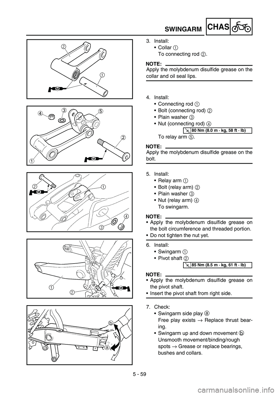 YAMAHA YZ450F 2006 Owners Manual 5 - 59
CHASSWINGARM
3. Install:
•Collar 1
To connecting rod 2.
NOTE:
Apply the molybdenum disulfide grease on the
collar and oil seal lips.
4. Install:
•Connecting rod 1
•Bolt (connecting rod) YAMAHA YZ450F 2006 Owners Manual 5 - 59
CHASSWINGARM
3. Install:
•Collar 1
To connecting rod 2.
NOTE:
Apply the molybdenum disulfide grease on the
collar and oil seal lips.
4. Install:
•Connecting rod 1
•Bolt (connecting rod)