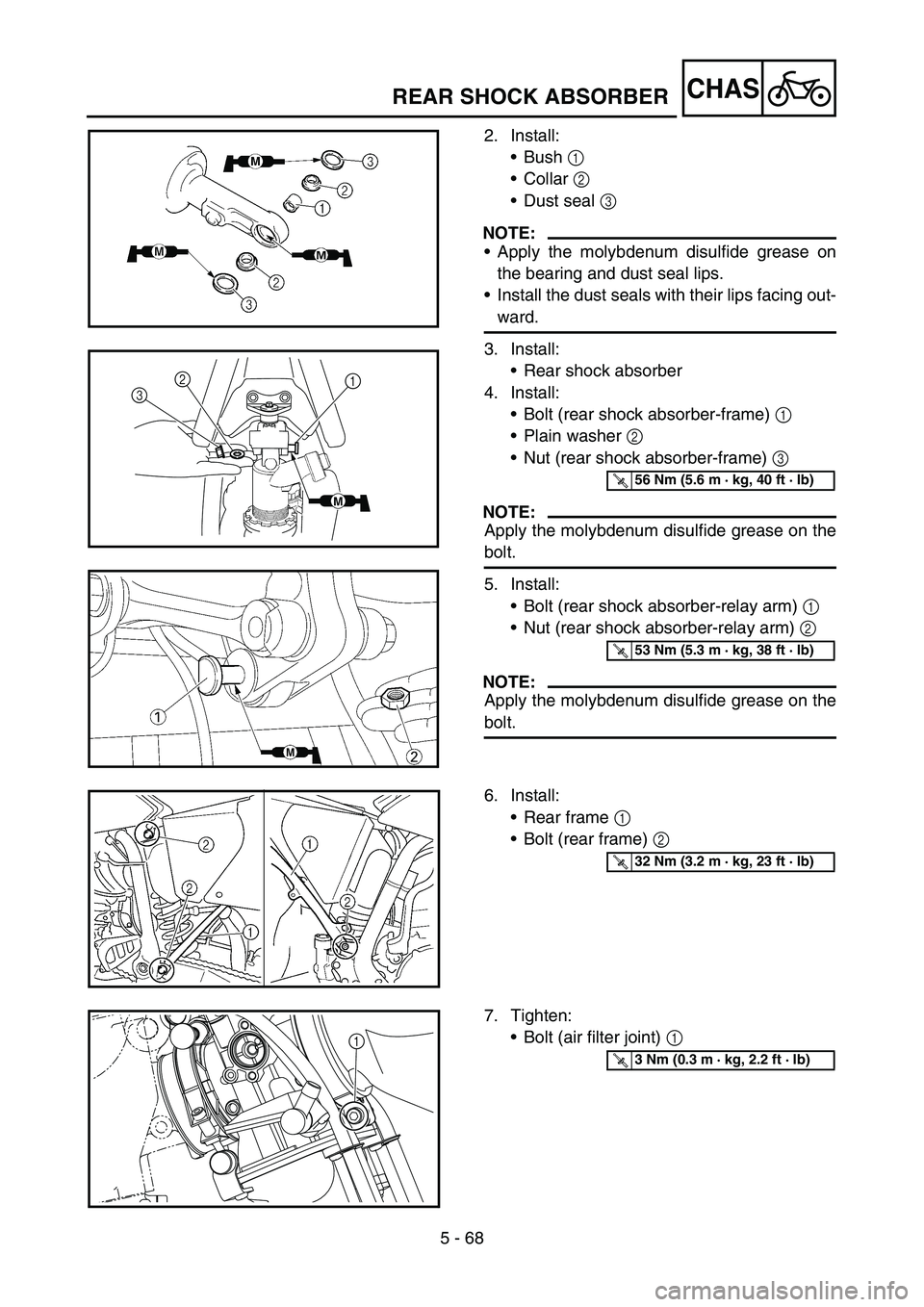 YAMAHA YZ450F 2006 Notices Demploi (in French) 5 - 68
CHASREAR SHOCK ABSORBER
2. Install:
•Bush 1
•Collar 2
•Dust seal 3
NOTE:
•Apply the molybdenum disulfide grease on
the bearing and dust seal lips.
•Install the dust seals with thei YAMAHA YZ450F 2006 Notices Demploi (in French) 5 - 68
CHASREAR SHOCK ABSORBER
2. Install:
•Bush 1
•Collar 2
•Dust seal 3
NOTE:
•Apply the molybdenum disulfide grease on
the bearing and dust seal lips.
•Install the dust seals with thei