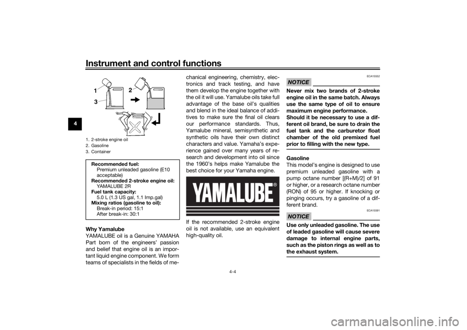YAMAHA YZ85 2022 Owners Manual Instrument and control functions
4-4
4
Why Yamalu be
YAMALUBE oil is a Genuine YAMAHA Part born of the engineers’ passion
and belief that engine oil is an impor-
tant liquid engine component. We for YAMAHA YZ85 2022 Owners Manual Instrument and control functions
4-4
4
Why Yamalu be
YAMALUBE oil is a Genuine YAMAHA Part born of the engineers’ passion
and belief that engine oil is an impor-
tant liquid engine component. We for