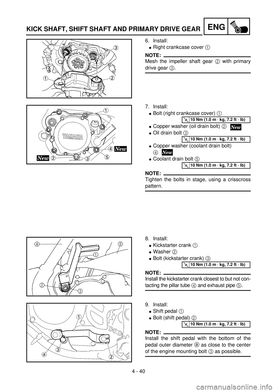 YAMAHA YZ85 2002  Owners Manual 4 - 40
ENG
6. Install:
lRight crankcase cover 1 
NOTE:
Mesh the impeller shaft gear 2 with primary
drive gear 3.
5PA41200
7. Install:
lBolt (right crankcase cover) 1 
lCopper washer (oil drain bolt) 2