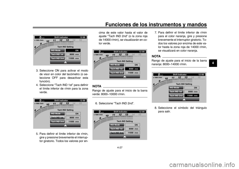 YAMAHA YZF-R1M 2018 Manuale de Empleo (in Spanish) Funciones de los instrumentos y mandos
4-27
1
2
345
6
7
8
9
10
11
12
3. Seleccione ON para activar el modo de visor en color del tacómetro (o se-
leccione OFF para desactivar esta
función).
4. Selec YAMAHA YZF-R1M 2018 Manuale de Empleo (in Spanish) Funciones de los instrumentos y mandos
4-27
1
2
345
6
7
8
9
10
11
12
3. Seleccione ON para activar el modo de visor en color del tacómetro (o se-
leccione OFF para desactivar esta
función).
4. Selec