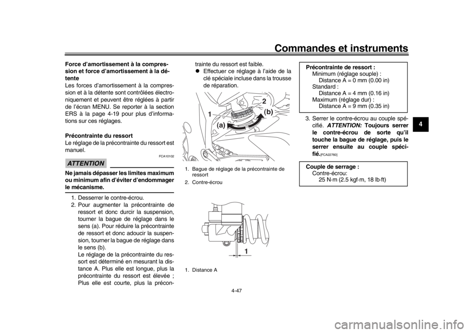 YAMAHA YZF-R1M 2018 Notices Demploi (in French) Commandes et instruments
4-47
1
2
345
6
7
8
9
10
11
12
Force d’amortissement à la compres-
sion et force d’amortissement à la dé-
tente
Les forces d’amortissement à la compres-
sion et à la YAMAHA YZF-R1M 2018 Notices Demploi (in French) Commandes et instruments
4-47
1
2
345
6
7
8
9
10
11
12
Force d’amortissement à la compres-
sion et force d’amortissement à la dé-
tente
Les forces d’amortissement à la compres-
sion et à la