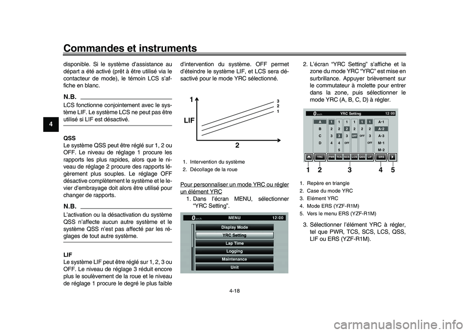 YAMAHA YZF-R1 2017 Notices Demploi (in French) Commandes et instruments
4-18
1
2
34
5
6
7
8
9
10
11
12
disponible. Si le système d’assistance au
départ a été activé (prêt à être utilisé via le
contacteur de mode), le témoin LCS s’af- YAMAHA YZF-R1 2017 Notices Demploi (in French) Commandes et instruments
4-18
1
2
34
5
6
7
8
9
10
11
12
disponible. Si le système d’assistance au
départ a été activé (prêt à être utilisé via le
contacteur de mode), le témoin LCS s’af-