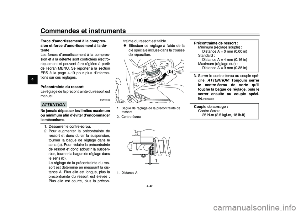 YAMAHA YZF-R1 2017 Notices Demploi (in French) Commandes et instruments
4-46
1
2
34
5
6
7
8
9
10
11
12
Force d’amortissement à la compres-
sion et force d’amortissement à la dé-
tente
Les forces d’amortissement à la compres-
sion et à l YAMAHA YZF-R1 2017 Notices Demploi (in French) Commandes et instruments
4-46
1
2
34
5
6
7
8
9
10
11
12
Force d’amortissement à la compres-
sion et force d’amortissement à la dé-
tente
Les forces d’amortissement à la compres-
sion et à l