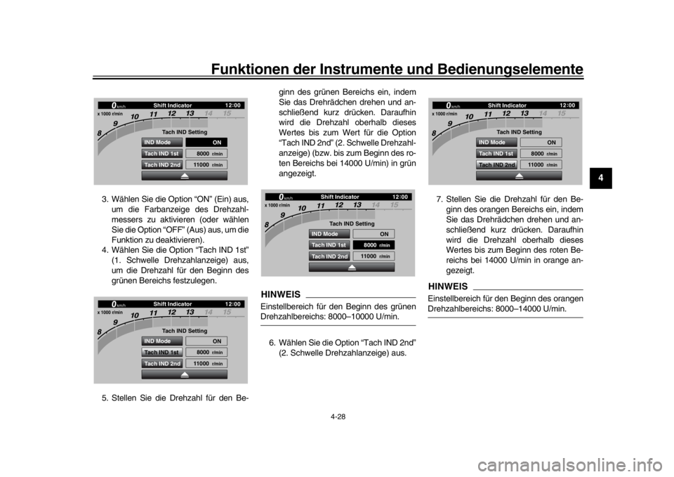 YAMAHA YZF-R1M 2016 Betriebsanleitungen (in German) Funktionen der Instrumente und Bedienungselemente
4-28
1
2
345
6
7
8
9
10
11
12
3. Wählen Sie die Option “ON” (Ein) aus, um die Farbanzeige des Drehzahl-
messers zu aktivieren (oder wählen
Sie d YAMAHA YZF-R1M 2016 Betriebsanleitungen (in German) Funktionen der Instrumente und Bedienungselemente
4-28
1
2
345
6
7
8
9
10
11
12
3. Wählen Sie die Option “ON” (Ein) aus, um die Farbanzeige des Drehzahl-
messers zu aktivieren (oder wählen
Sie d