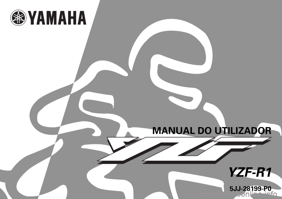 YAMAHA YZF-R1 2000  Manual de utilização (in Portuguese)    
 
  
5JJ-28199-P0
YZF-R1
MANUAL DO UTILIZADOR 