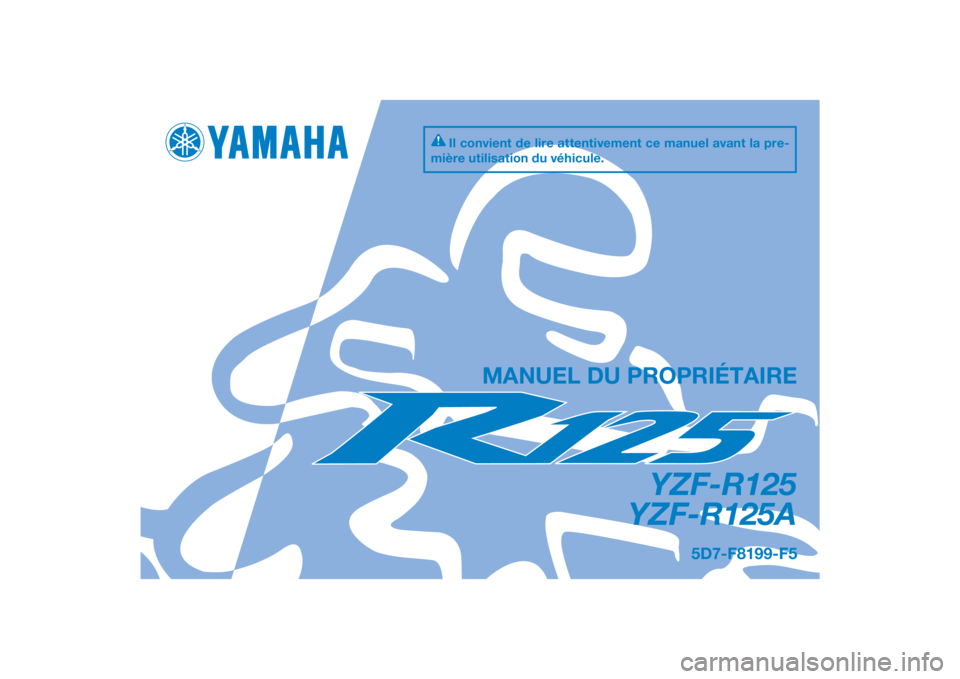 YAMAHA YZF-R125 2014  Notices Demploi (in French) 