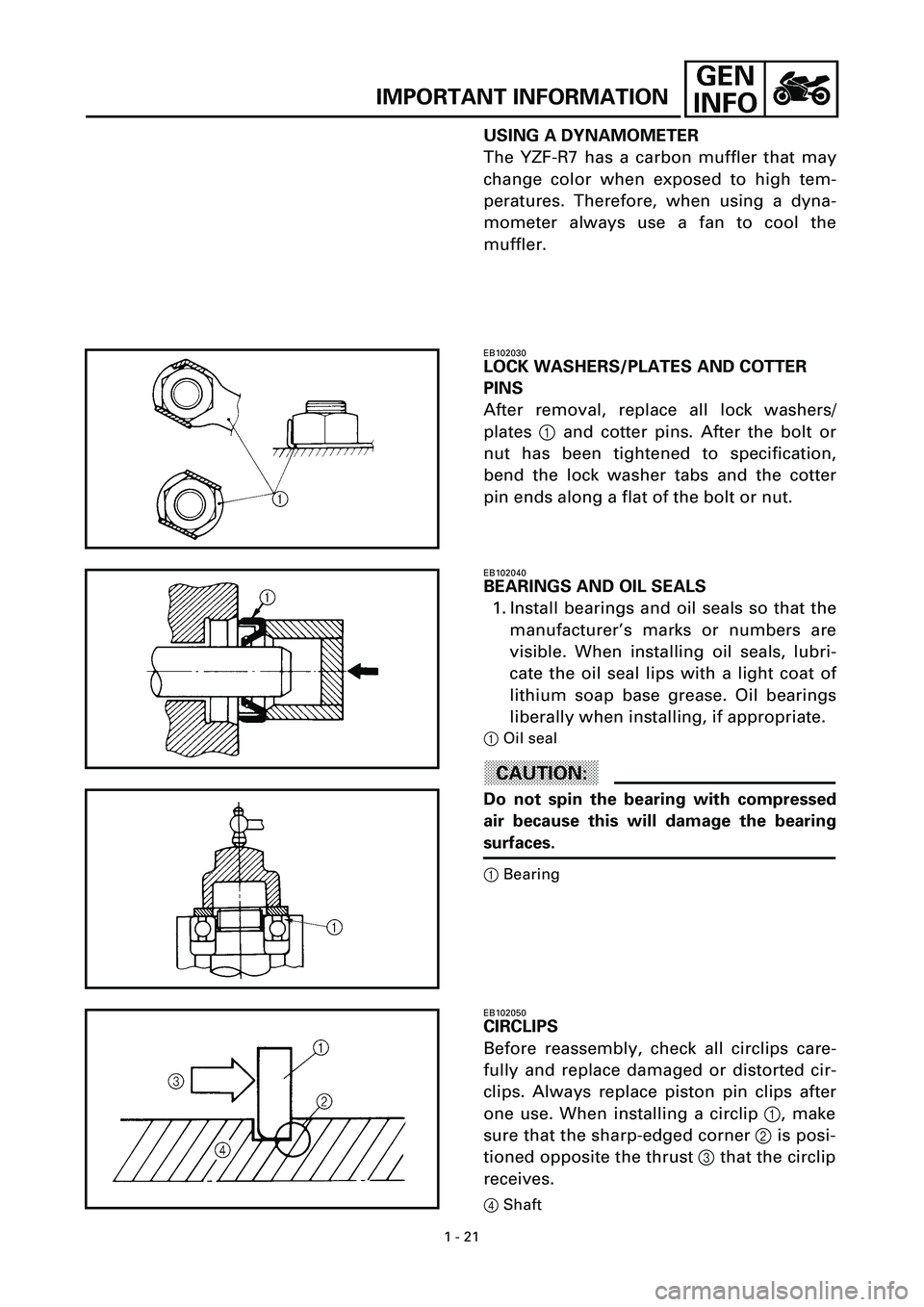 YAMAHA YZF-R7 1999 Owners Guide
1 - 21
IMPORTANT INFORMATION
USING A DYNAMOMETER
The YZF-R7 has a carbon muffler that may
change color when exposed to high tem-
peratures. Therefore, when using a dyna-
mometer always use a fan YAMAHA YZF-R7 1999 Owners Guide
1 - 21
IMPORTANT INFORMATION
USING A DYNAMOMETER
The YZF-R7 has a carbon muffler that may
change color when exposed to high tem-
peratures. Therefore, when using a dyna-
mometer always use a fan