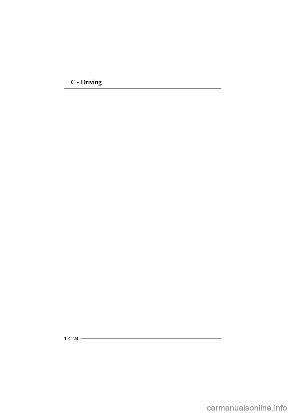 ASTON MARTIN DB AR1 Q 2003 Owners Guide C - Driving
1-C-24 ASTON MARTIN DB AR1 Q 2003 Owners Guide C - Driving
1-C-24