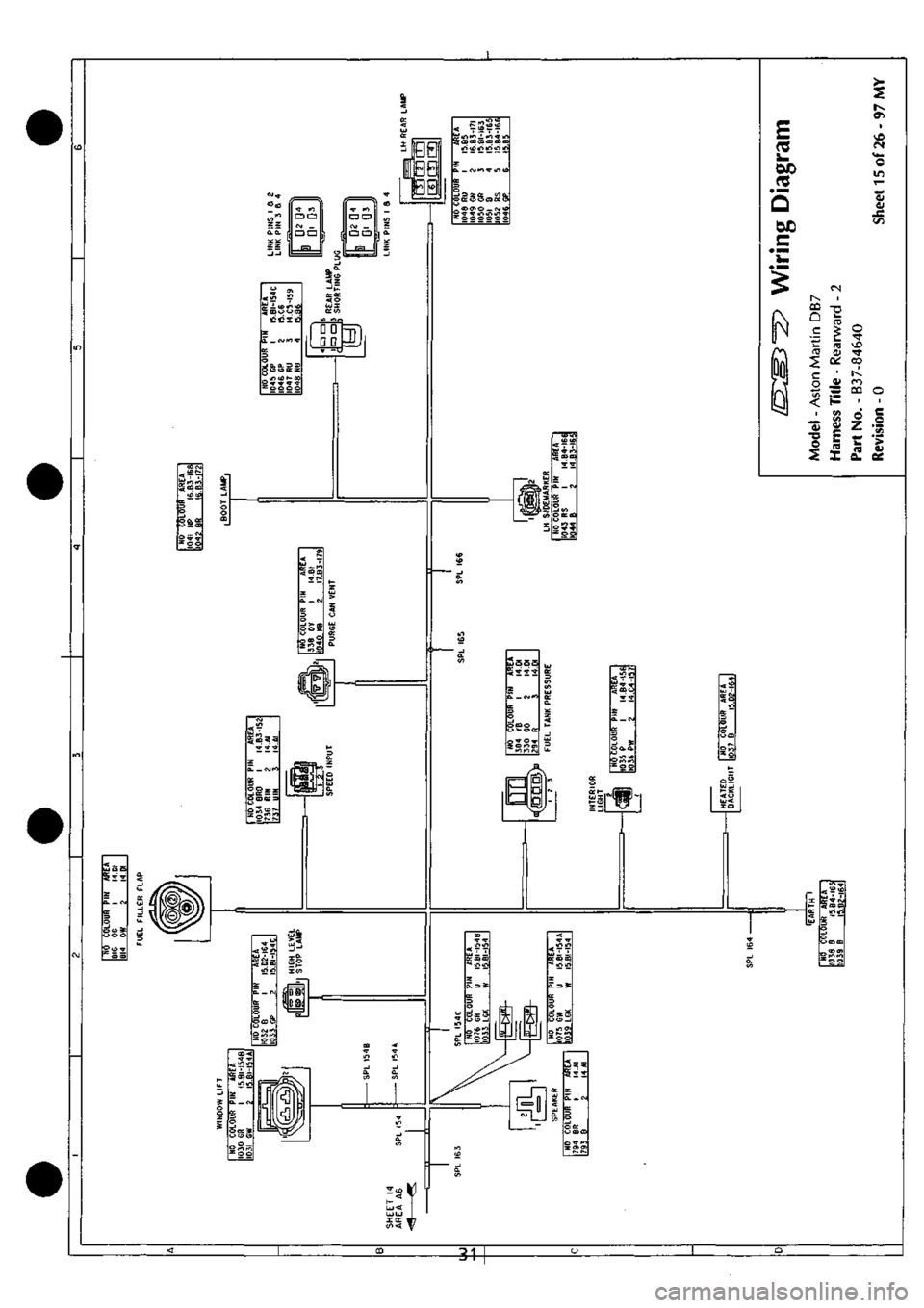 ASTON MARTIN DB7 1997  Workshop Manual 
11 tM _ 
CDCD 

J 

fDD 
DO 

< -p -p 
(£ to 
o 
UZCD 

Zoo 

f 

OO: 
°2! 

§iL=, 
< 1 
5 Q. Q: = o -1 
-sss T^TT 
SSsSSS sssgss 
_C\>«
 VlOO 

3ZQ: <rtQ. 
00:0000:0 
0 -$  

CO(T>0_M<0 •<^-^