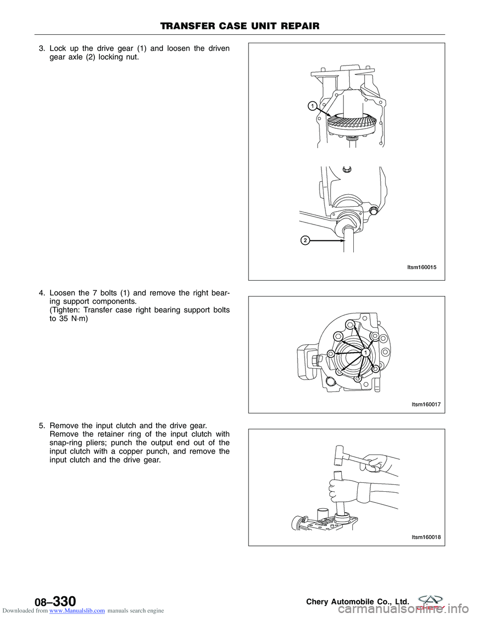 CHERY TIGGO 2009 Service Repair Manual Downloaded from www.Manualslib.com manuals search engine 3. Lock up the drive gear (1) and loosen the drivengear axle (2) locking nut.
4. Loosen the 7 bolts (1) and remove the right bear- ing support CHERY TIGGO 2009 Service Repair Manual Downloaded from www.Manualslib.com manuals search engine 3. Lock up the drive gear (1) and loosen the drivengear axle (2) locking nut.
4. Loosen the 7 bolts (1) and remove the right bear- ing support