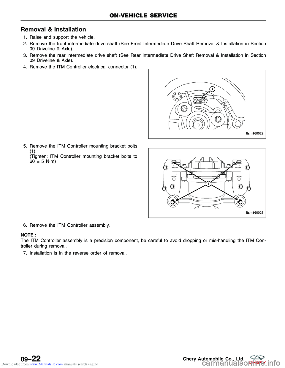 CHERY TIGGO 2009 Service Repair Manual Downloaded from www.Manualslib.com manuals search engine Removal & Installation
1. Raise and support the vehicle.
2. Remove the front intermediate drive shaft (See Front Intermediate Drive Shaft Remov CHERY TIGGO 2009 Service Repair Manual Downloaded from www.Manualslib.com manuals search engine Removal & Installation
1. Raise and support the vehicle.
2. Remove the front intermediate drive shaft (See Front Intermediate Drive Shaft Remov