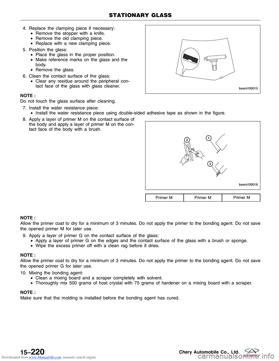 CHERY TIGGO 2009 Service Repair Manual Downloaded from www.Manualslib.com manuals search engine 4. Replace the clamping piece if necessary:•Remove the stopper with a knife.
• Remove the old clamping piece.
• Replace with a new clampi CHERY TIGGO 2009 Service Repair Manual Downloaded from www.Manualslib.com manuals search engine 4. Replace the clamping piece if necessary:•Remove the stopper with a knife.
• Remove the old clamping piece.
• Replace with a new clampi