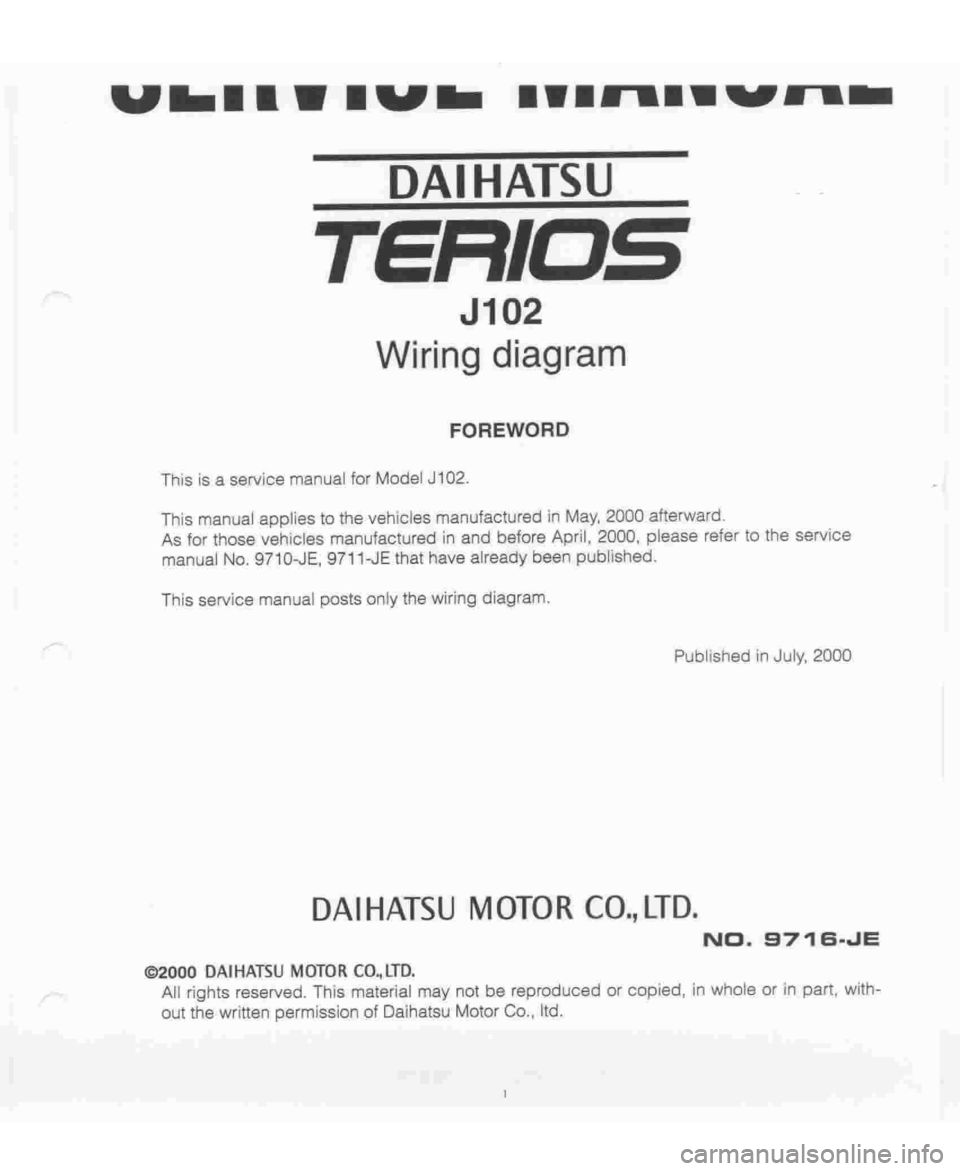 DAIHATSU TERIOS 2000 Service Repair Manual
www.WorkshopManuals.co.uk
Purchased from www.WorkshopManuals.co.uk DAIHATSU TERIOS 2000 Service Repair Manual
www.WorkshopManuals.co.uk
Purchased from www.WorkshopManuals.co.uk