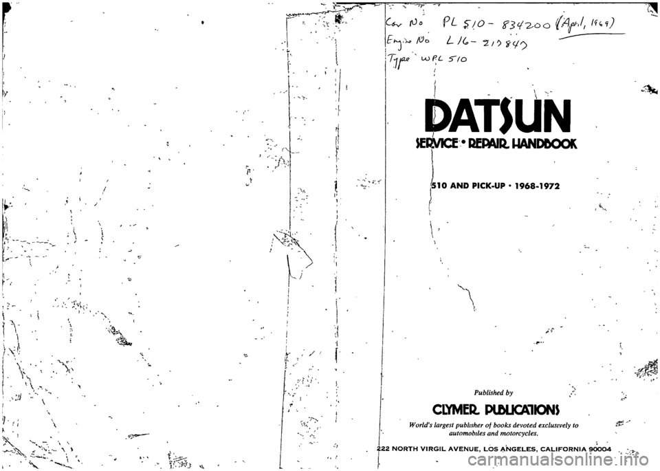 DATSUN 510 1968  Service Repair Manual 
o

r

I

I

I

l

r

l

1 
j

it

I

L

I

r

1

I

7 
J 
I

l

f 
r

t
t

r

t

1

1

v 
C6
v 
tV 
r 
L 
I 
0 
g 
3 
f 
bLJ

h
J 
iJ 
0 
L 
7 
I 
i
I

t

1i 
w 
L 
S 
fO

l 
6

c

C

I

I

if

r

j
