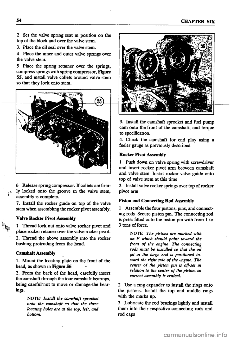 DATSUN 510 1968 Service Repair Manual
54
CHAP1ER
SIX
2
Set
the
valve
spnng
seat
m
position
on
the
top
of
the
block
and
over
the
valve
stem
3
Place
the
oil
seal
over
the
valve
stem
4
Place
the
mner
and
DATSUN 510 1968 Service Repair Manual
54
CHAP1ER
SIX
2
Set
the
valve
spnng
seat
m
position
on
the
top
of
the
block
and
over
the
valve
stem
3
Place
the
oil
seal
over
the
valve
stem
4
Place
the
mner
and