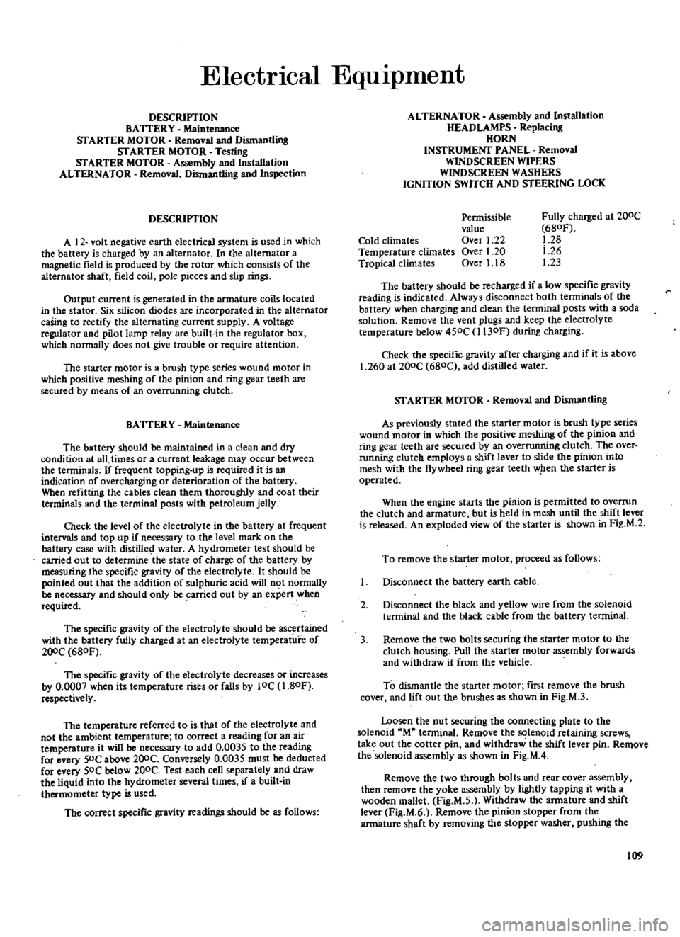 DATSUN 510 1969 Service Repair Manual
ElectrIcal
EquIpment
DESCRIPTION
BATTERY
Maintenance
STARTER
MOTOR
Removal
and
Dismantling
STARTER
MOTOR
Testing
STARTER
MOTOR
Assembly
and
Installation
ALTERNATOR
Removal
Dismant DATSUN 510 1969 Service Repair Manual
ElectrIcal
EquIpment
DESCRIPTION
BATTERY
Maintenance
STARTER
MOTOR
Removal
and
Dismantling
STARTER
MOTOR
Testing
STARTER
MOTOR
Assembly
and
Installation
ALTERNATOR
Removal
Dismant