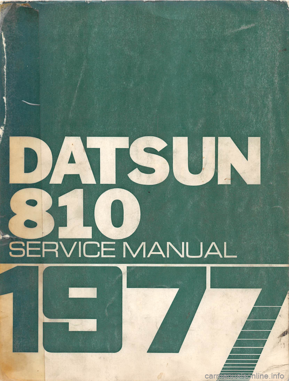 DATSUN 810 1977 Service Manual DATSUN 810 1977 Service Manual