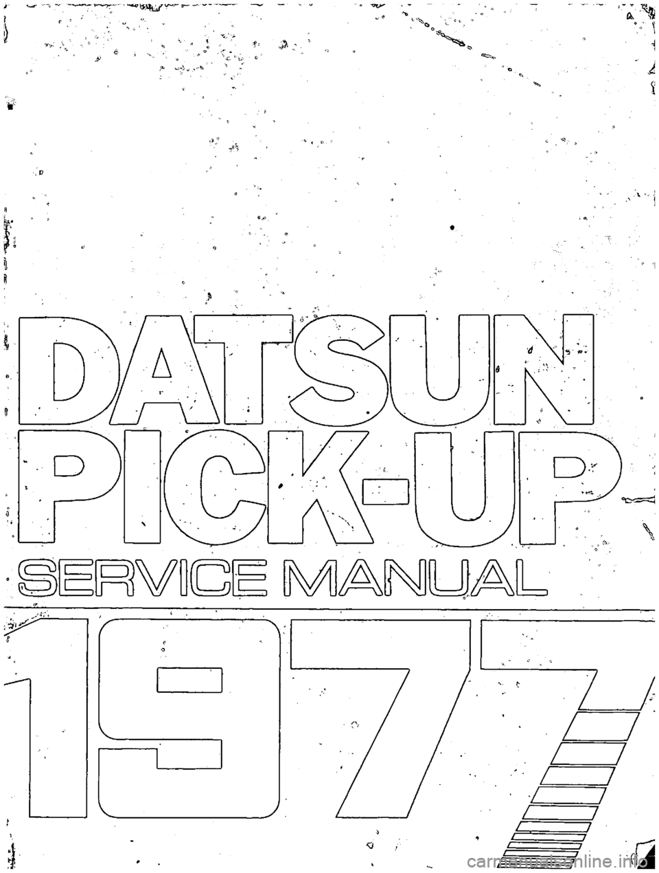 DATSUN PICK-UP 1977  Service Manual 