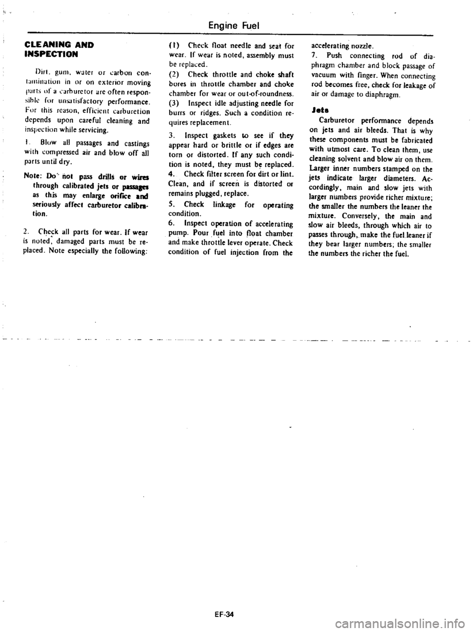 DATSUN PICK-UP 1977 Manual PDF
CLEANING
AND
INSPECTION
Dirt
gum
wuler
or
l
arbon
con
taminatiun
in
or
on
exterior
moving
parts
of
a
arburctor
arc
often
respon
sihk
for
unsatisfactory
performance
For
thi DATSUN PICK-UP 1977 Manual PDF
CLEANING
AND
INSPECTION
Dirt
gum
wuler
or
l
arbon
con
taminatiun
in
or
on
exterior
moving
parts
of
a
arburctor
arc
often
respon
sihk
for
unsatisfactory
performance
For
thi