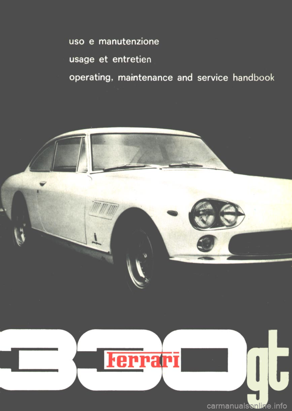 FERRARI 330 GT 1964 Owners Manual FERRARI 330 GT 1964 Owners Manual