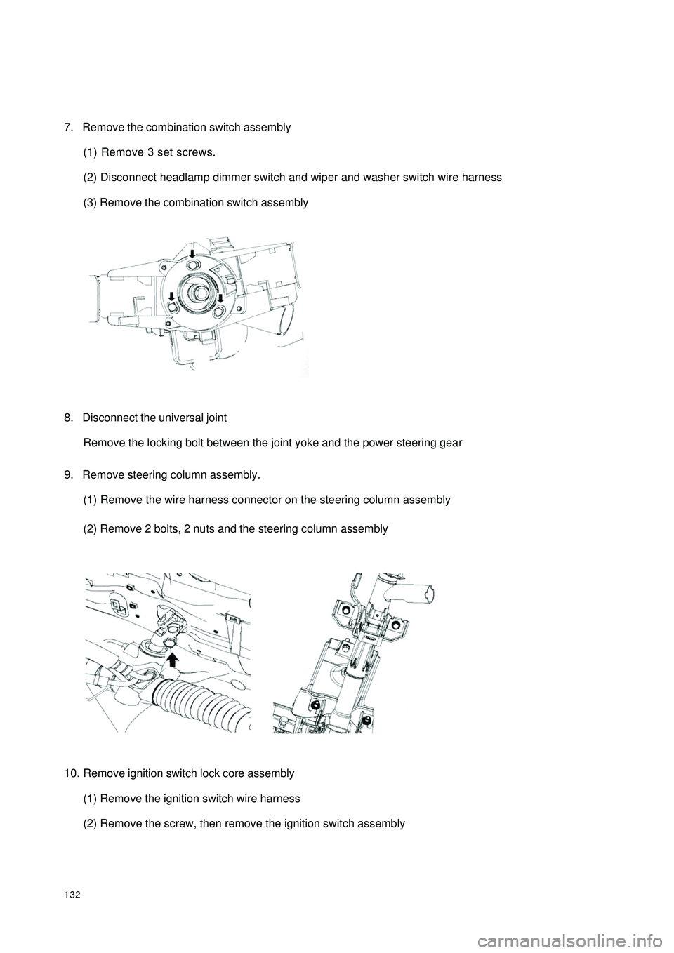 GEELY CK 2008 User Guide 1327. Remove the combination switch assembly
(1) Remove 3 set screws.
(2) Disconnect headlamp dimmer switch and wiper and washer switch wire harness
(3) Remove the combination switch assembly
8. Disco GEELY CK 2008 User Guide 1327. Remove the combination switch assembly
(1) Remove 3 set screws.
(2) Disconnect headlamp dimmer switch and wiper and washer switch wire harness
(3) Remove the combination switch assembly
8. Disco
