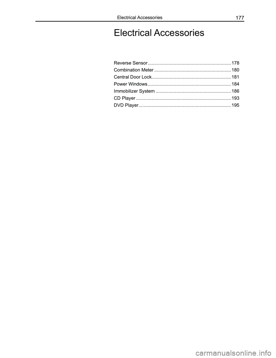 GREAT WALL FLORID 2008  Service Manual Downloaded from www.Manualslib.com manuals search engine 177Electrical Accessories
Reverse Sensor ................................................................178
Combination Meter  ...............