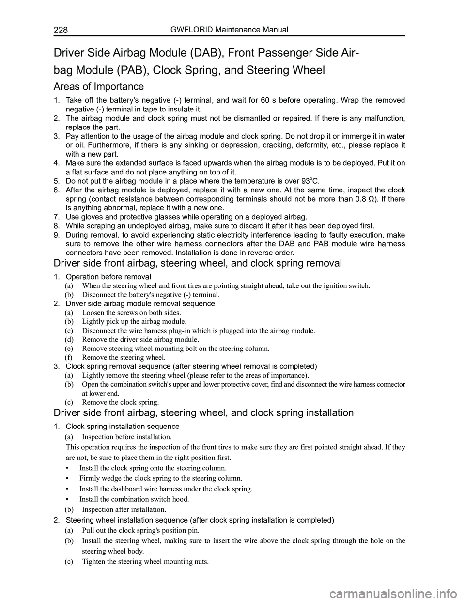 GREAT WALL FLORID 2008  Service Manual Downloaded from www.Manualslib.com manuals search engine GWFLORID Maintenance Manual228
Driver Side Airbag Module (DAB), Front Passenger Side Air-
bag Module (PAB), Clock Spring, and Steering Wheel
Ar