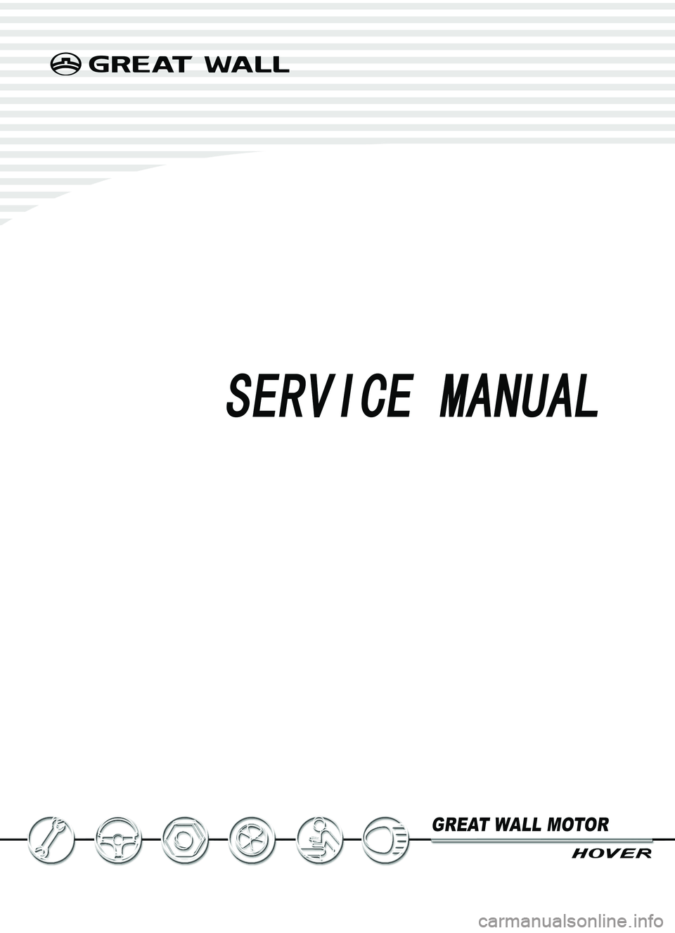 GREAT WALL HOVER 2006  Service Repair Manual 