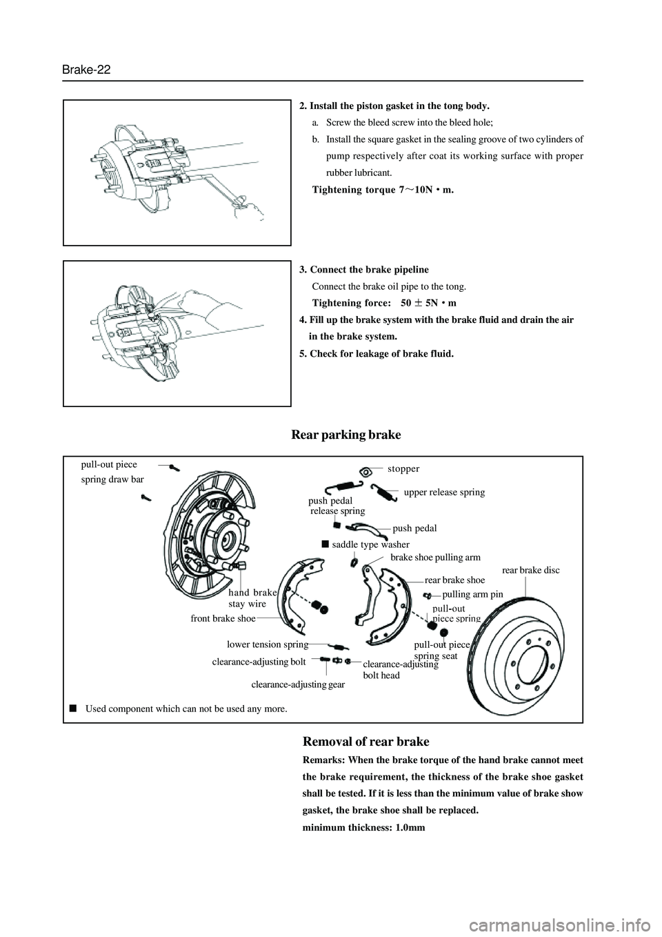 GREAT WALL HOVER 2006 Service Repair Manual Brake-22
2. Install the piston gasket in the tong body.
a. Screw the bleed screw into the bleed hole;
b. Install the square gasket in the sealing groove of two cylinders of
pump respectively after coa GREAT WALL HOVER 2006 Service Repair Manual Brake-22
2. Install the piston gasket in the tong body.
a. Screw the bleed screw into the bleed hole;
b. Install the square gasket in the sealing groove of two cylinders of
pump respectively after coa
