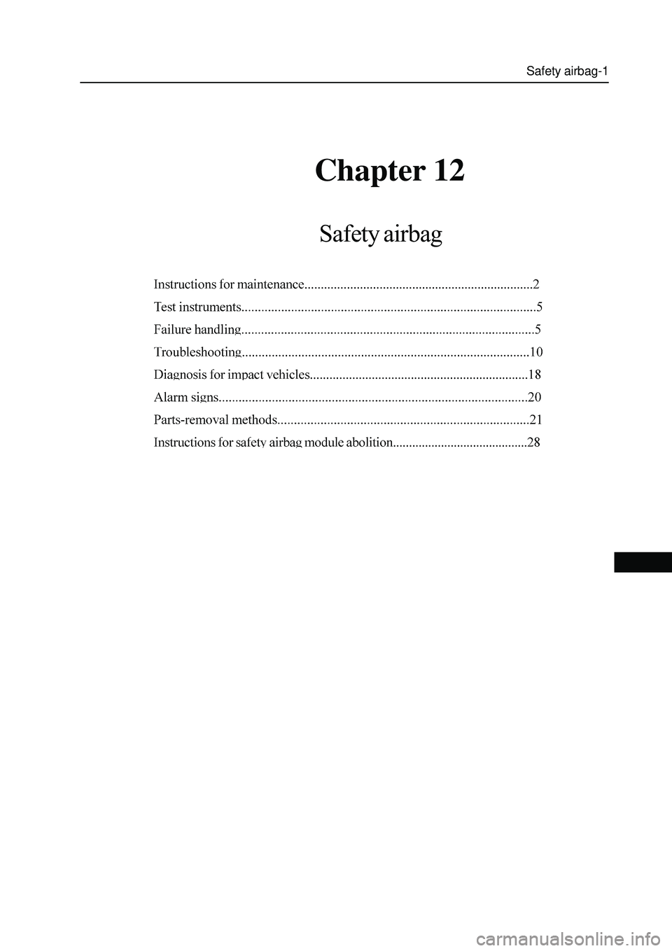 GREAT WALL HOVER 2006 Service Repair Manual Safety airbag-1
Chapter 12
Safety airbag GREAT WALL HOVER 2006 Service Repair Manual Safety airbag-1
Chapter 12
Safety airbag