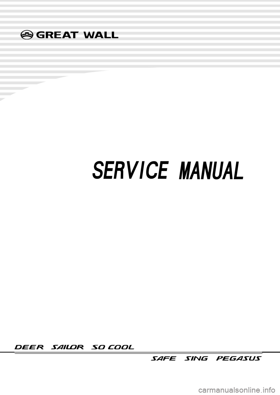 GREAT WALL PEGASUS 2006  Service Manual 