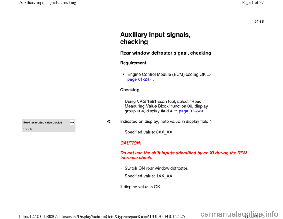 AUDI A4 2000 B5 / 1.G AFC Engine Auxiliary Input Signals Checking Workshop Manual 
