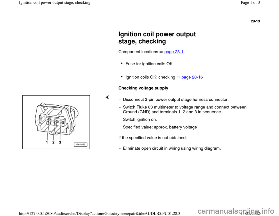 AUDI A4 1996 B5 / 1.G AFC Engine Ignition Coil Power Output Stage Checking Workshop Manual 
