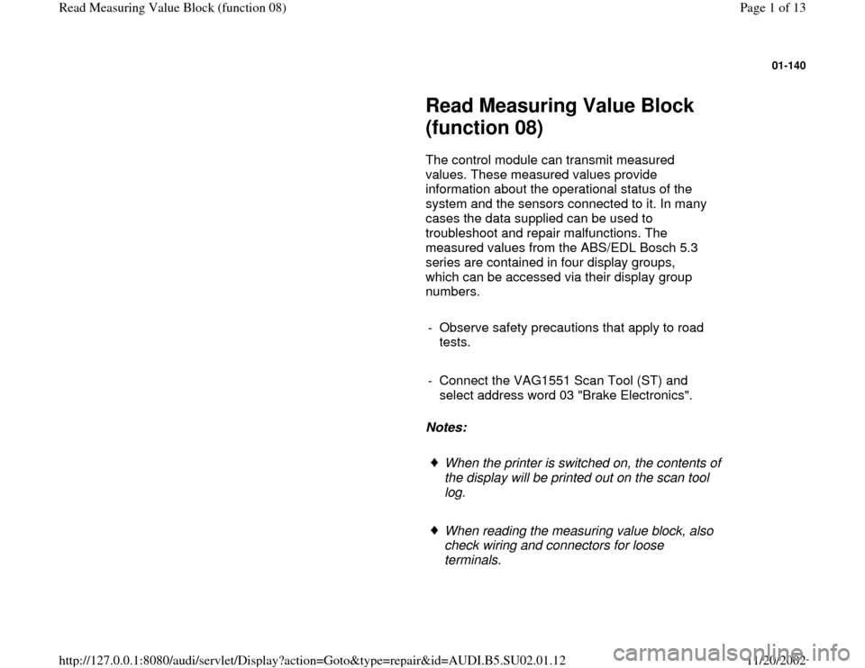 AUDI A4 2000 B5 / 1.G Brakes Read Mesure Value Block 08 Workshop Manual 
