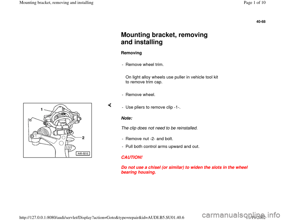 AUDI A4 1999 B5 / 1.G Suspension Front Mounting Bracket Remove And Install Workshop Manual 
