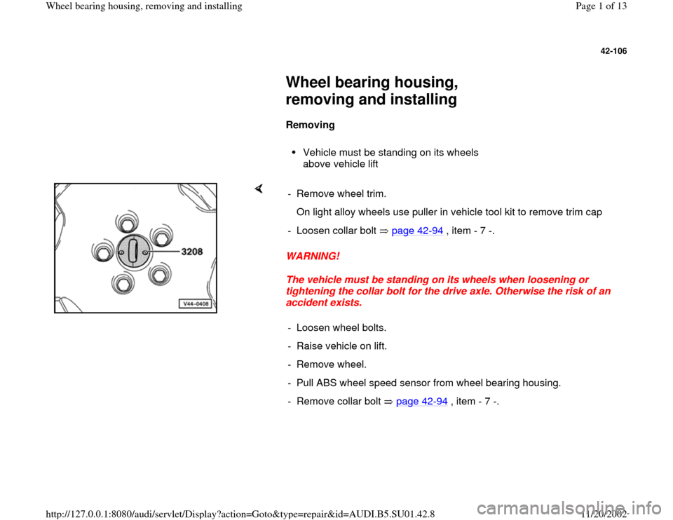 AUDI A4 1995 B5 / 1.G Suspension Wheel Bearing Housing Remove And Install Workshop Manual 