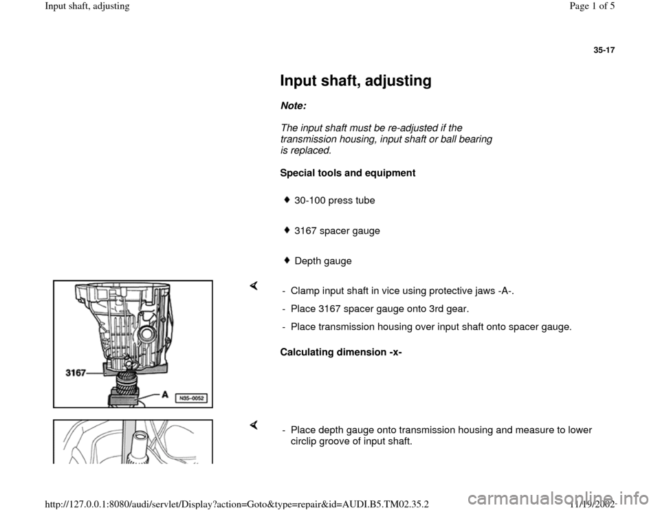 AUDI A4 1996 B5 / 1.G 01A Transmission Input Shaft Adjustment Workshop Manual 