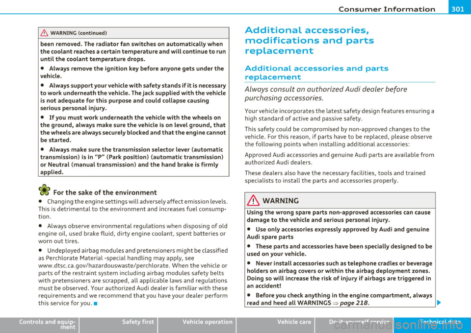 AUDI A3 2011  Owner´s Manual ____________________________________________ _::C :.:o::.:...: n:..:s =..=u::.. m :....:.:..:: e:..:.r...: I ~n:..:..... f.::o ~r...:. m~ a~ t~ io~ n..- __ 
& WARNING  (co ntinued ) 
been  remo ved.