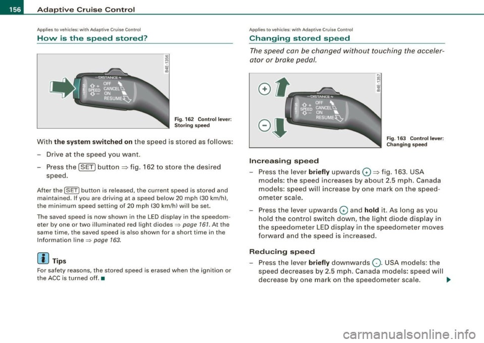 AUDI Q7 2009  Owner´s Manual -L.....:.A:::::: d:.::a:1 Pt:.::. ti:...:v :...: e::::....: C:::..:,_ ru::.:.: is::,: e::::....: C::..:: o::n..:. t:.: r..: o :..: I:__  __________________________________________  _ 
Applies to  ve h