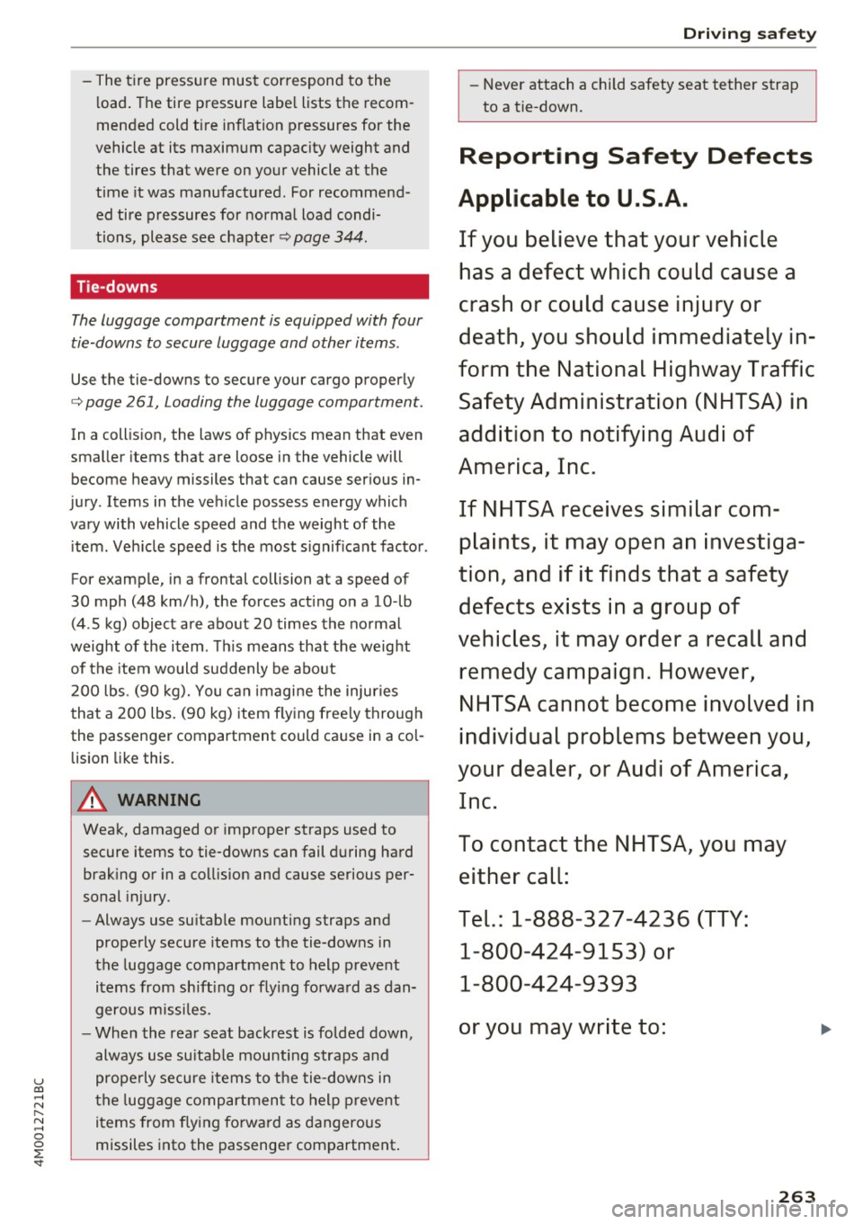 AUDI Q7 2017 Owner´s Manual u co ...... N r-... N ...... 0
0
:E: <t
-The tire pressure must correspond to the
load. The tire pressure label lists the recom
mended cold tire inflation pressures for the
v AUDI Q7 2017 Owner´s Manual u co ...... N r-... N ...... 0
0
:E: <t
-The tire pressure must correspond to the
load. The tire pressure label lists the recom
mended cold tire inflation pressures for the
v