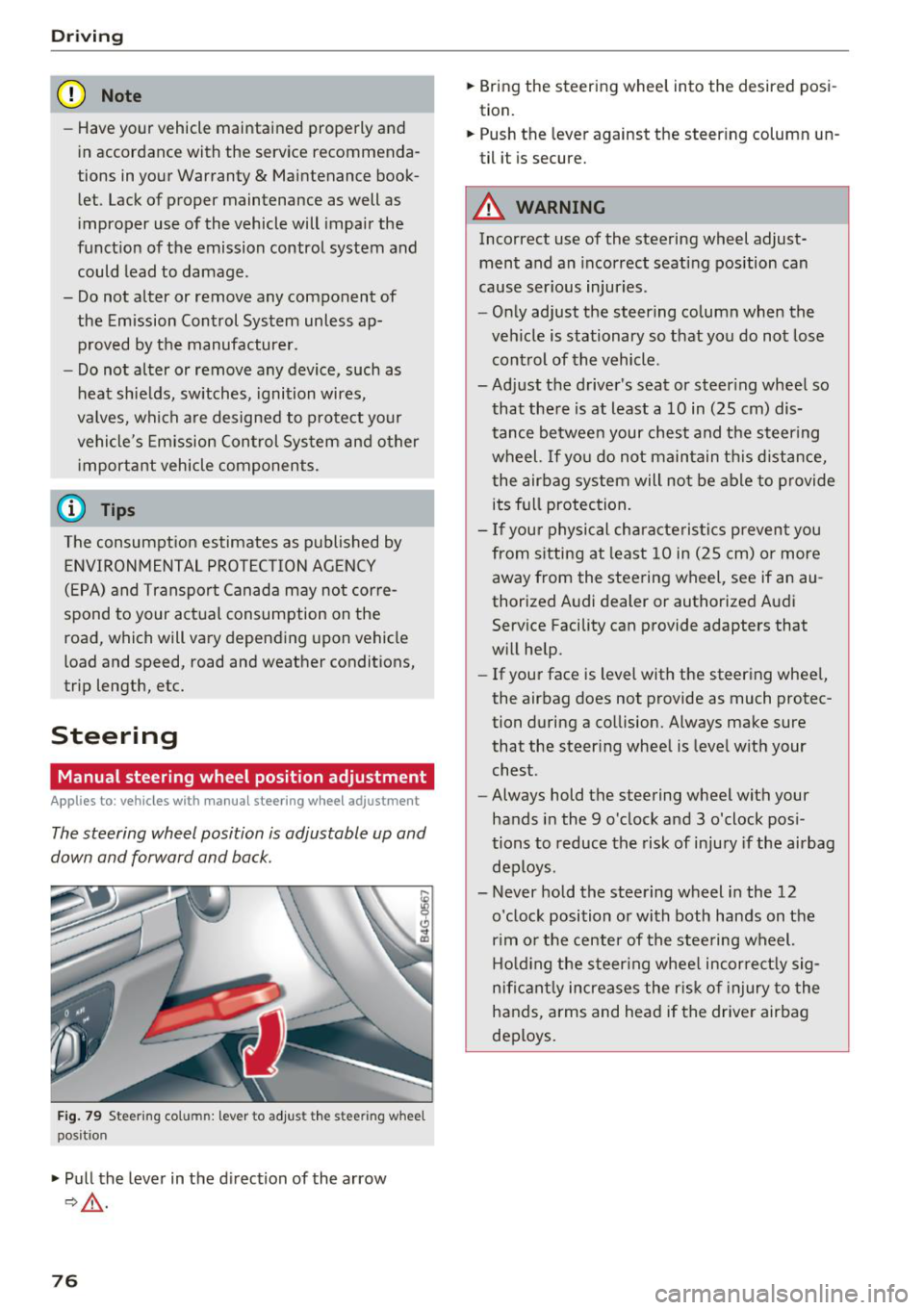 AUDI Q7 2018 Owner´s Manual Driving
(D Note
-Have your vehicle maintained properly and
in accordance with the service recommenda ·
tions in your Warranty & Maintenance book
let . La.ck of proper maintenance AUDI Q7 2018 Owner´s Manual Driving
(D Note
-Have your vehicle maintained properly and
in accordance with the service recommenda ·
tions in your Warranty & Maintenance book
let . La.ck of proper maintenance